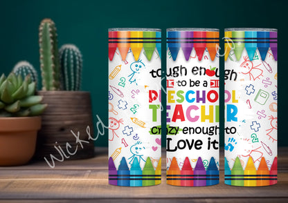 20 oz. Tough Pre School Teacher Tumbler